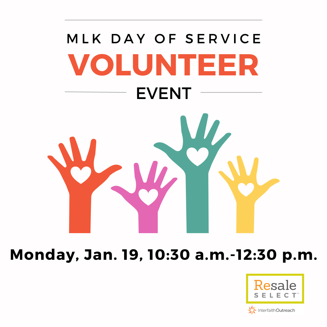 Make MLK Day a Day of Service: Volunteer at Resale Select on Monday, Jan. 19